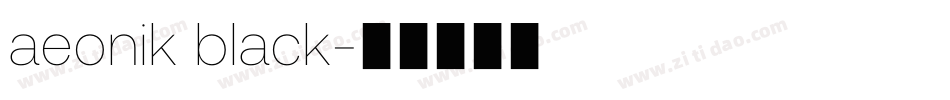aeonik black字体转换
